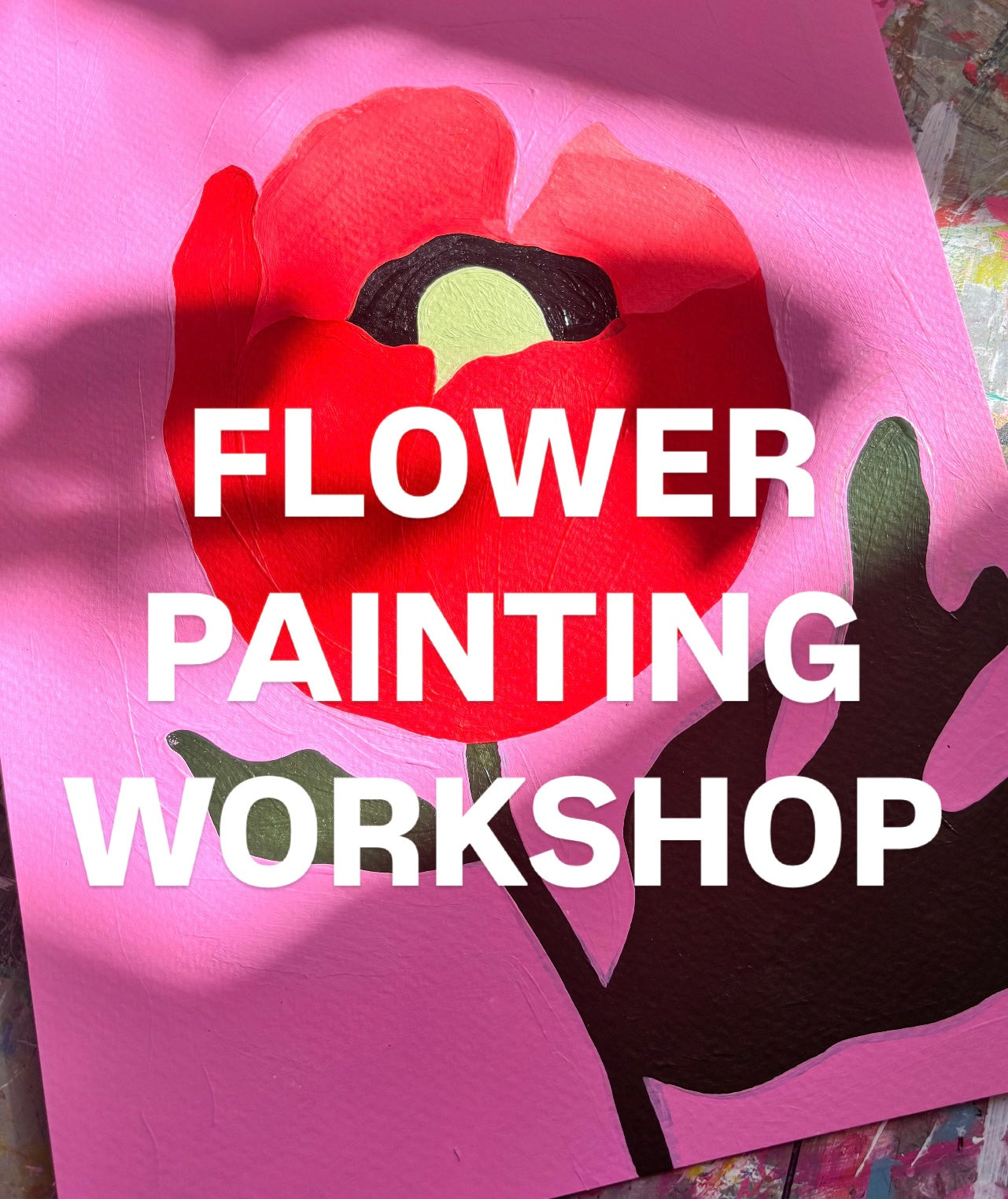 May 25 In-Person Workshop: Painting Flowers